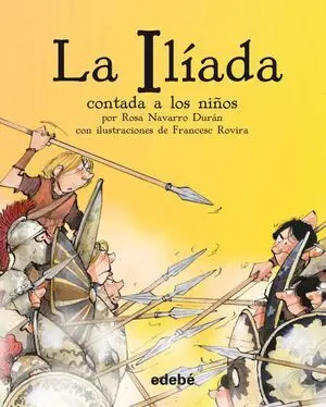 La Ilíada Contada a los Niños