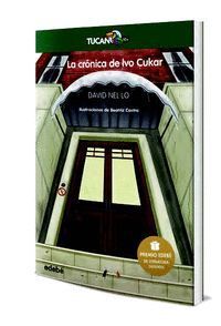 LA CRÓNICA DE IVO CUKAR: PREMIO EDEBÉ DE LITERATURA INFANTIL 2020