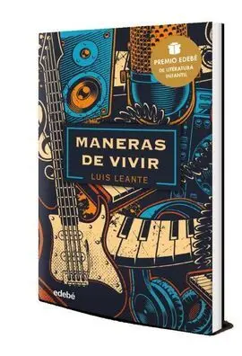 Maneras de Vivir: Premio Edebé de Literatura Juvenil 2020