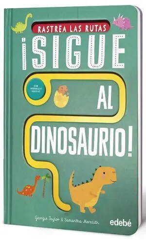 ¡Sigue Al Dinosaurio!