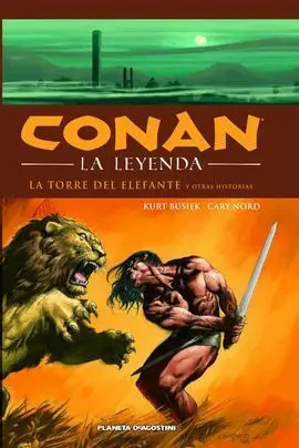 La Torre del Elefante y Otras Historias. Vol. 3 Conan, la Leyenda