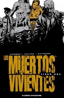 LOS MUERTOS VIVIENTES INTEGRAL Nº2