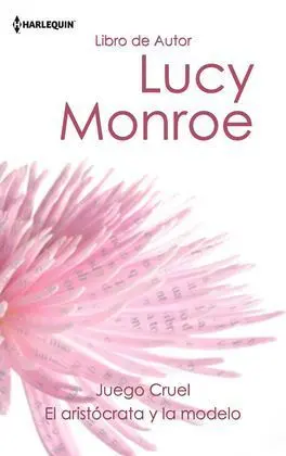 Juego Cruel; el Aristócrata y la Modelo