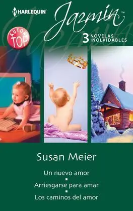 Nuevo Amor, Un; Arriesgarse para Amar; Caminos del Amor, los