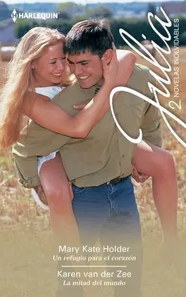 Refugio para el Corazon, Un; Mitad del Mundo, la