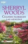 Cuando Florecen las Azaleas