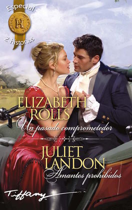 UN PASADO COMPROMETEDOR  AMANTES PROHIBIDOS