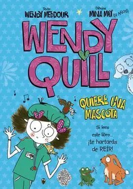 Wendy Quill Quiere una Mascota