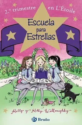 Escuela para Estrellas: 2. º Trimestre en L'étoile