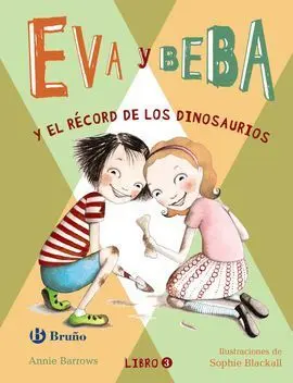 Eva y Beba y el Récord de los Dinosaurios