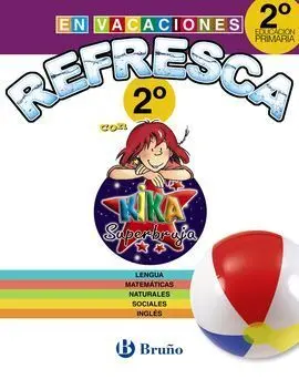 2Pri Refresca con Kika Superbruja
