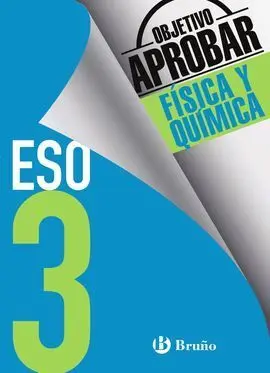 Objetivo Aprobar Física y Química 3 eso