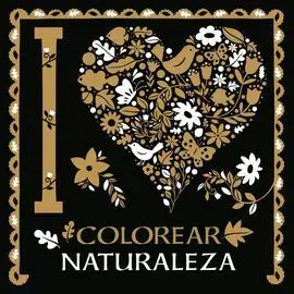 I Love Colorear Naturaleza