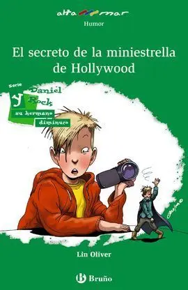 Daniel Rock y el Secreto de la Miniestrella de Hollywood
