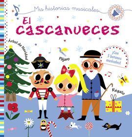 MIS HISTORIAS MUSICALES. EL CASCANUECES