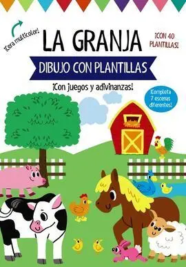 Dibujo con Plantillas. La Granja