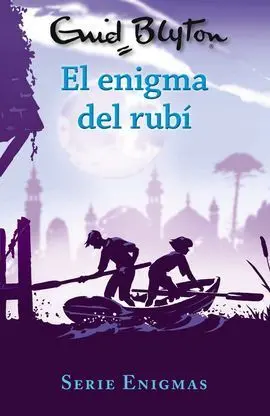 Serie Enigmas, 3. El Enigma del Rubí