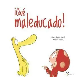­Qué Maleducado!