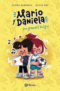 MARIO Y DANIELA SON AMIGOS