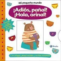 Mi Pequeño Mundo. ¡Adiós, Pañal! ¡Hola, Orinal!