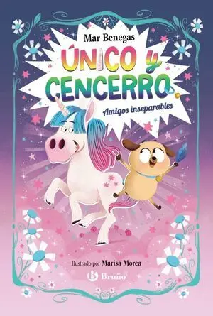 Único y Cencerro, 1. Amigos Inseparables