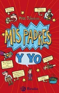 Mis Padres y yo (Cómo Entrenar a Tus Padres + Mis Padres me Vuelv
