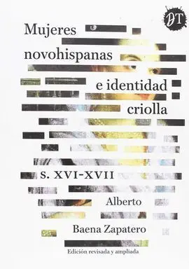 Mujeres Novohispanas e Identidad Criolla S. Xvi-Xvii