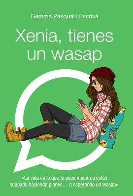 Xenia, Tienes un Wasap