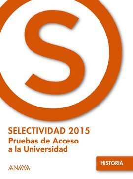 SELECTIVIDAD 2015 HISTORIA
