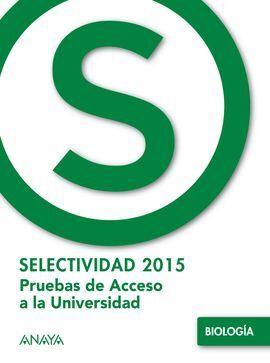 SELECTIVIDAD 2015 BIOLOGÍA