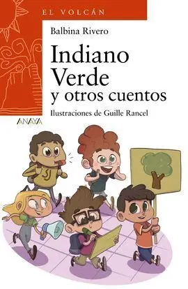 Indiano Verde y Otros Cuentos