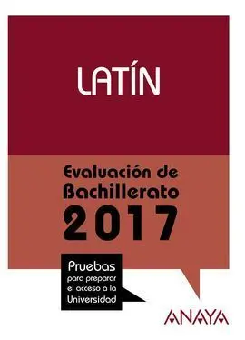 Latín. Evaluación Bachillerato 2017