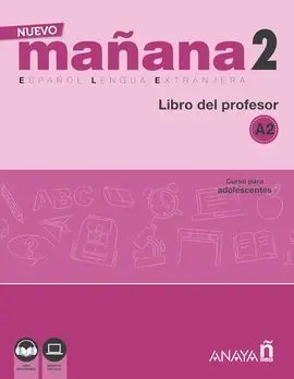 Nuevo Mañana 2 A2 Libro del Profesor