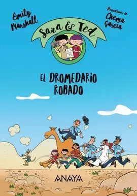 Sara & Ted, Detectives. El Dromedario Robado