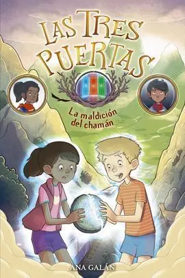 Las Tres Puertas 2. La Maldición del Chamán