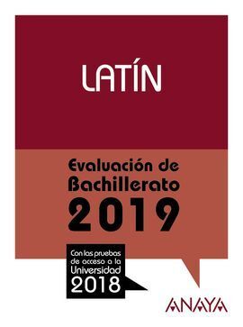 EVALUACIÓN DE BACHILLERATO 2018. LATÍN. PRUEBAS ACCESO UNIVERSIDAD