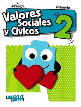 VALORES SOCIALES Y CÍVICOS 2ºPRIMARIA. PIEZA A PIEZA. ANDALUCÍA 2019