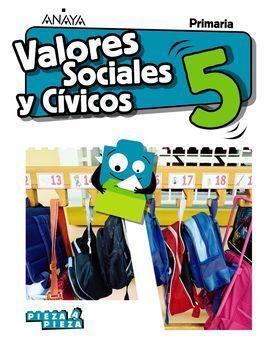 VALORES SOCIALES Y CÍVICOS 5ºPRIMARIA PIEZA A PIEZA