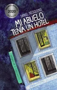 Mi Abuelo Tenía un Hotel