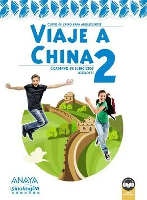 Viaje a China 2. Libro de Ejercicios