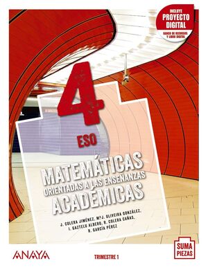 MATEMÁTICAS ORIENTADAS A LAS ENSEÑANZAS ACADÉMICAS 4. TRIMESTRES + DUAL FOCUS.