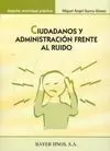 Cuidadanos y Administración Frente Al Ruido