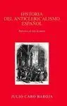 Historia del Anticlericalismo Español