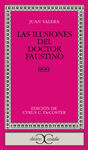 LAS ILUSIONES DEL DOCTOR FAUSTINO
