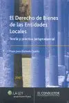 El Derecho de Bienes de las Entidades Locales 2007