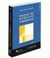 Manual de Derecho Urbanístico 2008