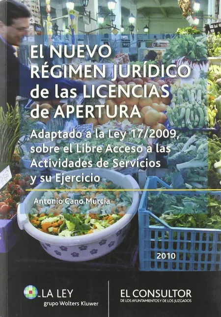 El Nuevo Régimen Jurídico de las Licencias de Apertura