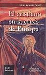 EL CRISTIANO EN LA CRISIS DE EUROPA