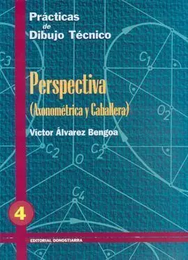 Practicas de Dibujo N? 4: Perspectiva Axonometrica