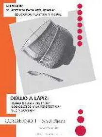 Dubujo a Lápiz. Cuaderno 1